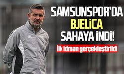 Samsunspor’un yeni teknik direktörü Nenad Bjelica sahada
