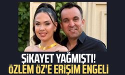 Şikayet yağmıştı! Özlem Öz'e erişim engeli
