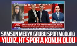 Samsun Medya Grubu Spor Müdürü Esra Yıldız, HT Spor’a konuk oldu