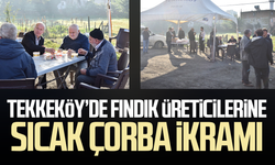 Tekkeköy’de fındık üreticilerine sıcak çorba ikramı