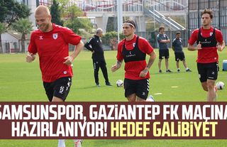 Yılport Samsunspor, Gaziantep FK maçına hazırlanıyor! Hedef galibiyet