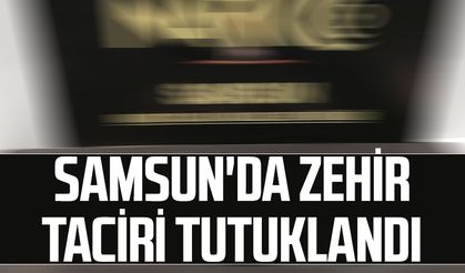 Samsun'da Zehir Taciri Tutuklandı