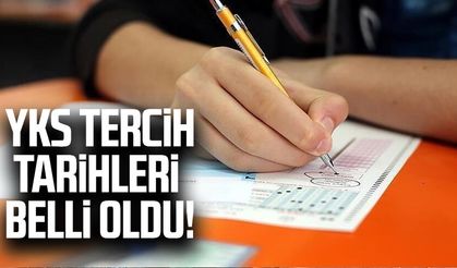 YKS tercih tarihleri belli oldu!