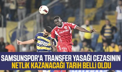 Samsunspor'a transfer yasağı cezasının netlik kazanacağı tarih belli oldu