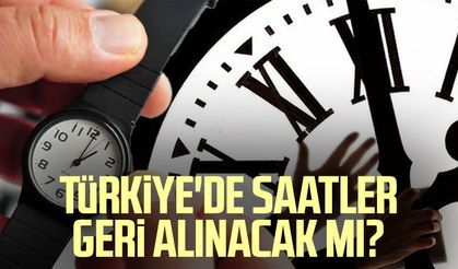 Türkiye'de saatler geri alınacak mı?