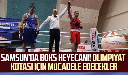 Samsun’da boks heyecanı! Olimpiyat kotası için mücadele edecekler