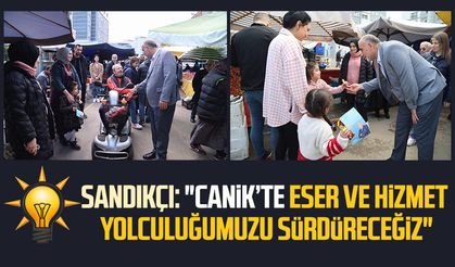 Canik Belediye Başkanı ve adayı İbrahim Sandıkçı: "Canik’te eser ve hizmet yolculuğumuzu sürdüreceğiz"