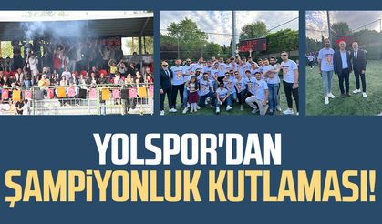 Yolspor'dan şampiyonluk kutlaması!