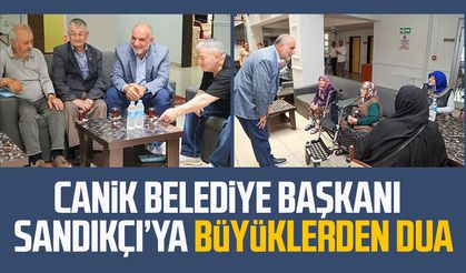 Canik Belediye Başkanı İbrahim Sandıkçı’ya büyüklerden dua