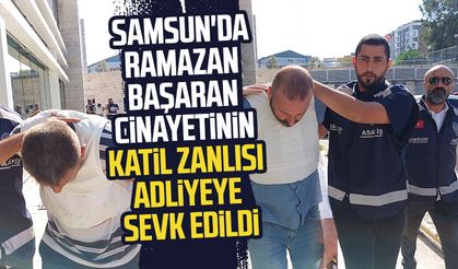 Samsun'da Ramazan Başaran cinayetinin katil zanlısı adliyeye sevk edildi