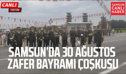 Samsun'da 30 Ağustos Zafer Bayramı çoşkusu