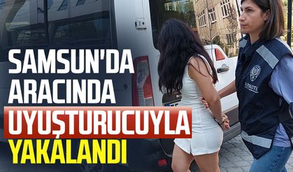 Samsun'da aracında uyuşturucuyla yakalandı