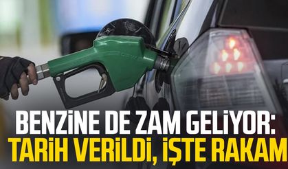 Benzine de zam geliyor: Tarih verildi, işte rakam