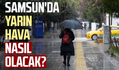 Samsun'da yarın hava nasıl olacak? 18 Ocak Cumartesi