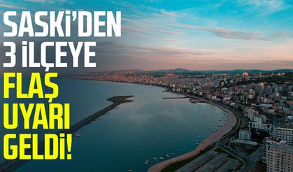 SASKİ duyurdu: Samsun'da 3 ilçede su kesintisi yaşanacak