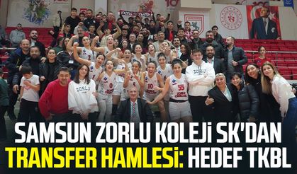 Samsun Zorlu Koleji SK'dan transfer hamlesi: Hedef TKBL