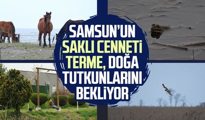 Samsun’un saklı cenneti Terme, doğa tutkunlarını bekliyor