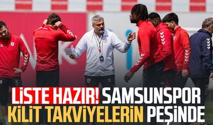 Samsunspor'un transfer listesi belli oldu! Öncelik 4 mevki