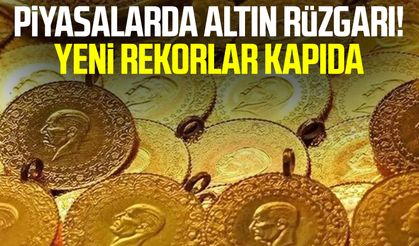 Piyasalarda altın rüzgarı! Yeni rekorlar kapıda