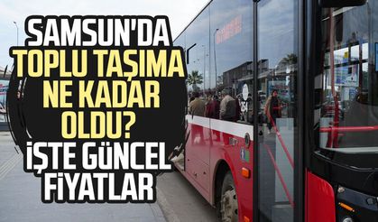 Samsun'da toplu taşıma ne kadar oldu? İşte fiyatlar