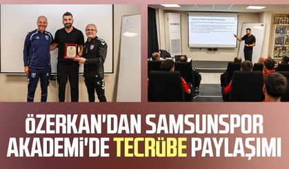 Ozan Özerkan'dan Samsunspor Akademi'de tecrübe paylaşımı