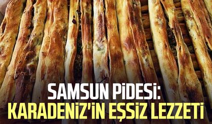 Samsun pidesi: Karadeniz'in eşsiz lezzeti