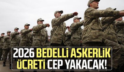 2026 bedelli askerlik ücreti cep yakacak!