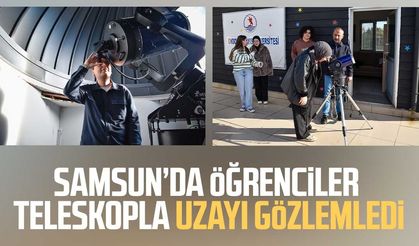 Samsun’da öğrenciler teleskopla uzayı gözlemledi
