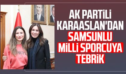 AK Partili Karaaslan'dan Samsunlu milli sporcu Nisanur Erbil’e tebrik