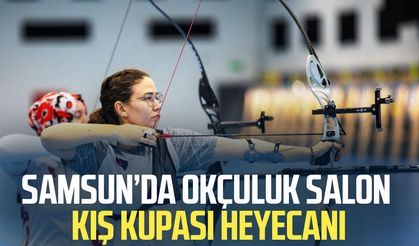 Samsun’da Okçuluk Salon Kış Kupası heyecanı