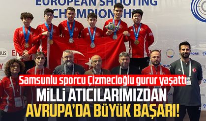 Milli atıcılarımızdan Avrupa’da büyük başarı!