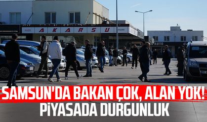 Samsun'da bakan çok, alan yok! Piyasada durgunluk