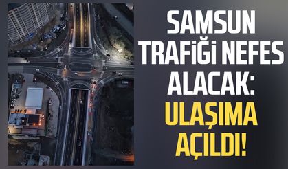 Samsun'da Recep Tayyip Erdoğan Bulvarı trafiğe açıldı!