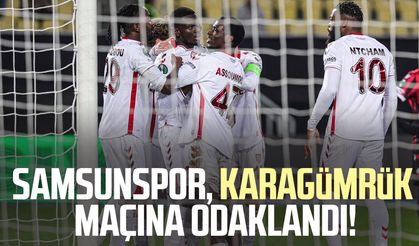 Samsunspor, Fatih Karagümrük maçına odaklandı!