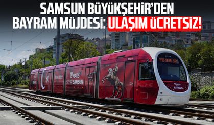 Samsun Büyükşehir’den bayram müjdesi: Ulaşım ücretsiz!