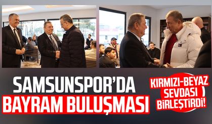Kırmızı-beyaz sevdası birleştirdi! Samsunspor’da bayram buluşması