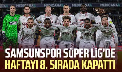Samsunspor Süper Lig'de haftayı 8. sırada kapattı