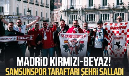 Madrid kırmızı-beyaz! Samsunspor taraftarı şehri salladı