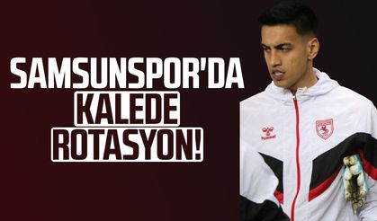 Samsunspor'da kalede rotasyon: İrfan Can Eğribayat sahada