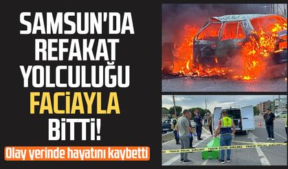 Samsun'da refakat yolculuğu faciayla bitti! Zeliha Özmen hayatını kaybetti