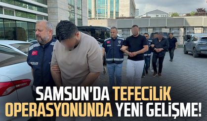 Samsun'da tefecilik operasyonu! Şüpheliler adliyede