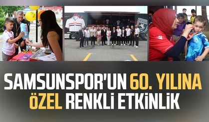 Samsunspor'un 60. yılına özel renkli etkinlik