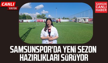 Samsunspor'da yeni sezon hazırlıkları sürüyor | CANLI YAYIN