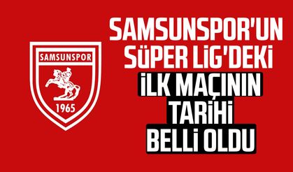 Samsunspor-Göztepe maçının tarihi açıklandı! İşte ilk hafta programı