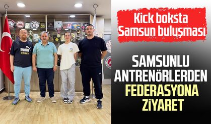 Samsunlu antrenörlerden federasyona ziyaret