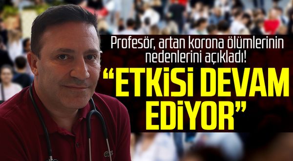Samsun haber | Uzm. Prof. Dr. Şevket Özkaya, artan korona ölümlerinin nedenlerini açıkladı!