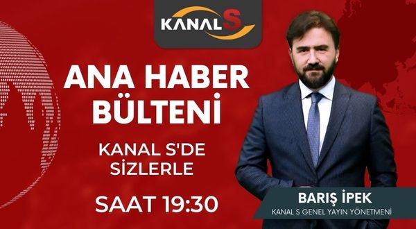 Kanal S Ana Haber Bülteni 4 Ağustos Perşembe
