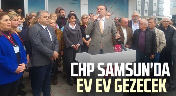 CHP Samsun'da ev ev gezecek