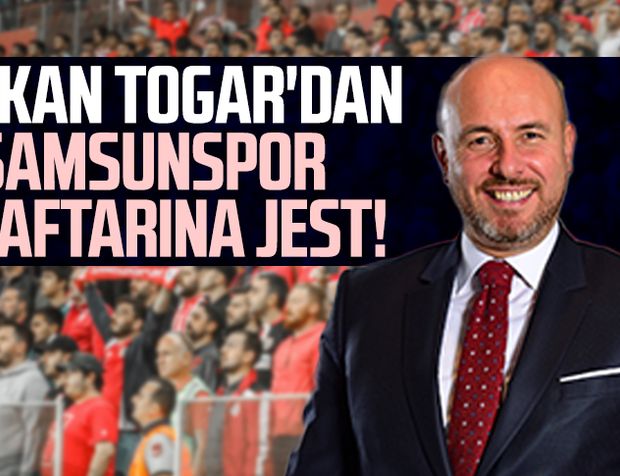 Başkan Hasan Togar'dan Samsunspor taraftarına jest!