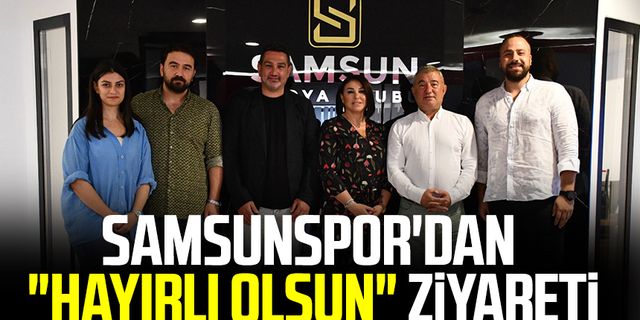 Samsunspor'dan Kanal S TV'ye "hayırlı olsun" ziyareti